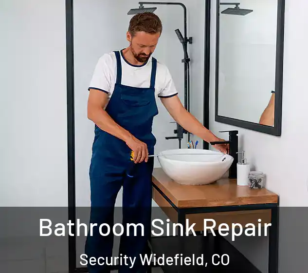  Bathroom Sink Repair Security Widefield, CO