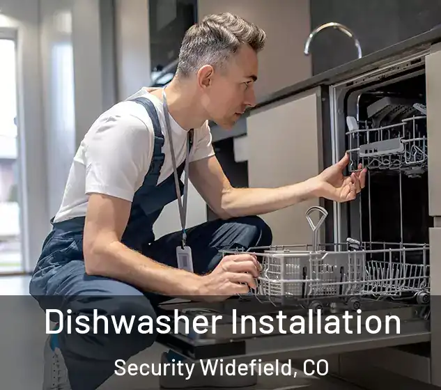  Dishwasher Installation Security Widefield, CO