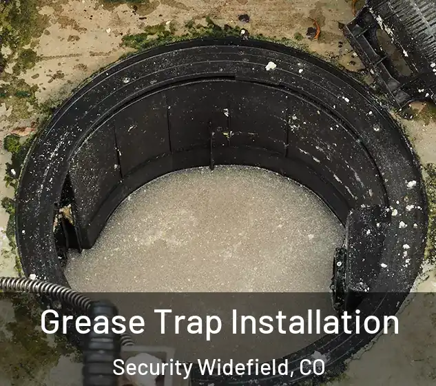  Grease Trap Installation Security Widefield, CO