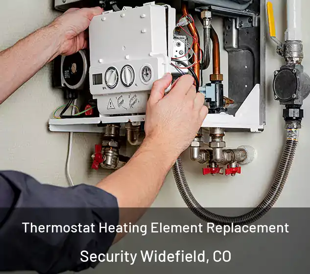  Thermostat Heating Element Replacement Security Widefield, CO