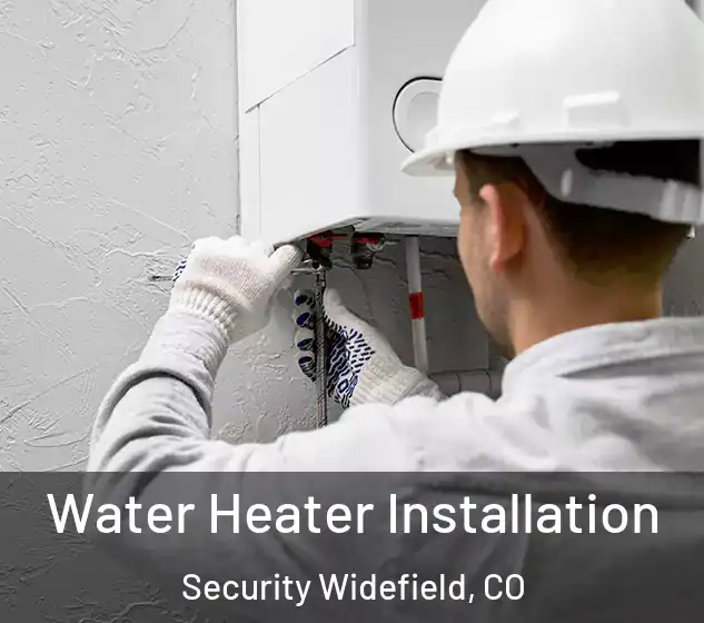  Water Heater Installation Security Widefield, CO